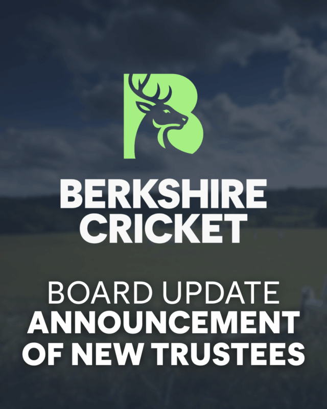 Berkshire Cricket Board Update Announcement of New Trustees